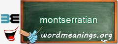 WordMeaning blackboard for montserratian